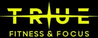 TRUE Fitness & Focus